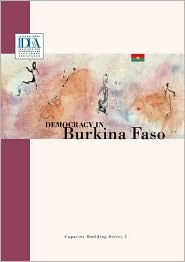 Democracy in Burkina Faso: Assessment Mission Report: Dialogue for Democratic Development