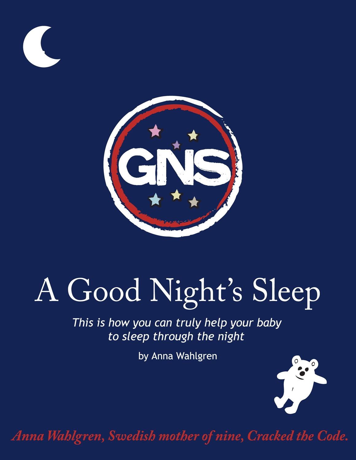 Gns: A Good Night's Sleep