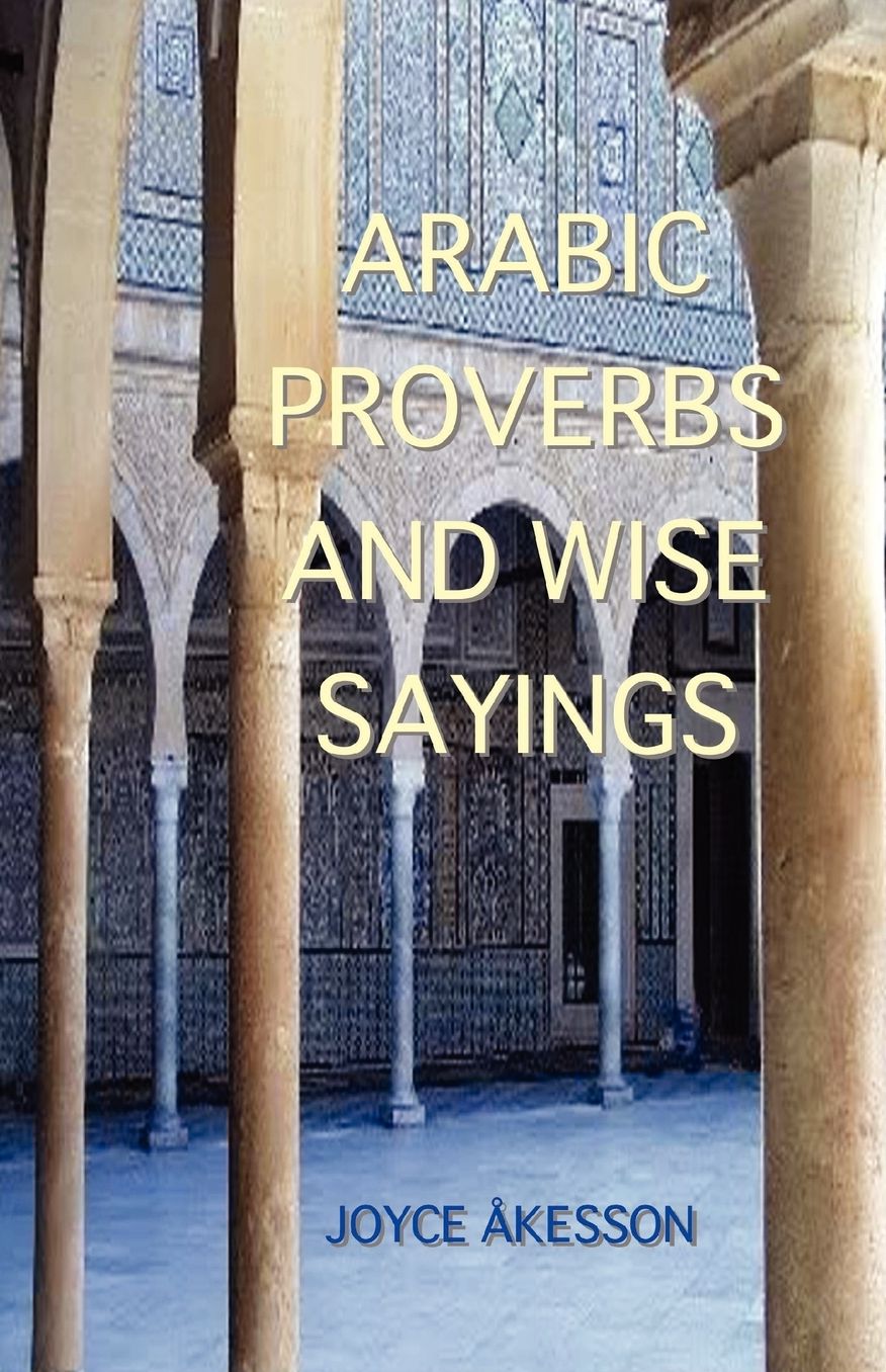 Arabic Proverbs And Wise Sayings