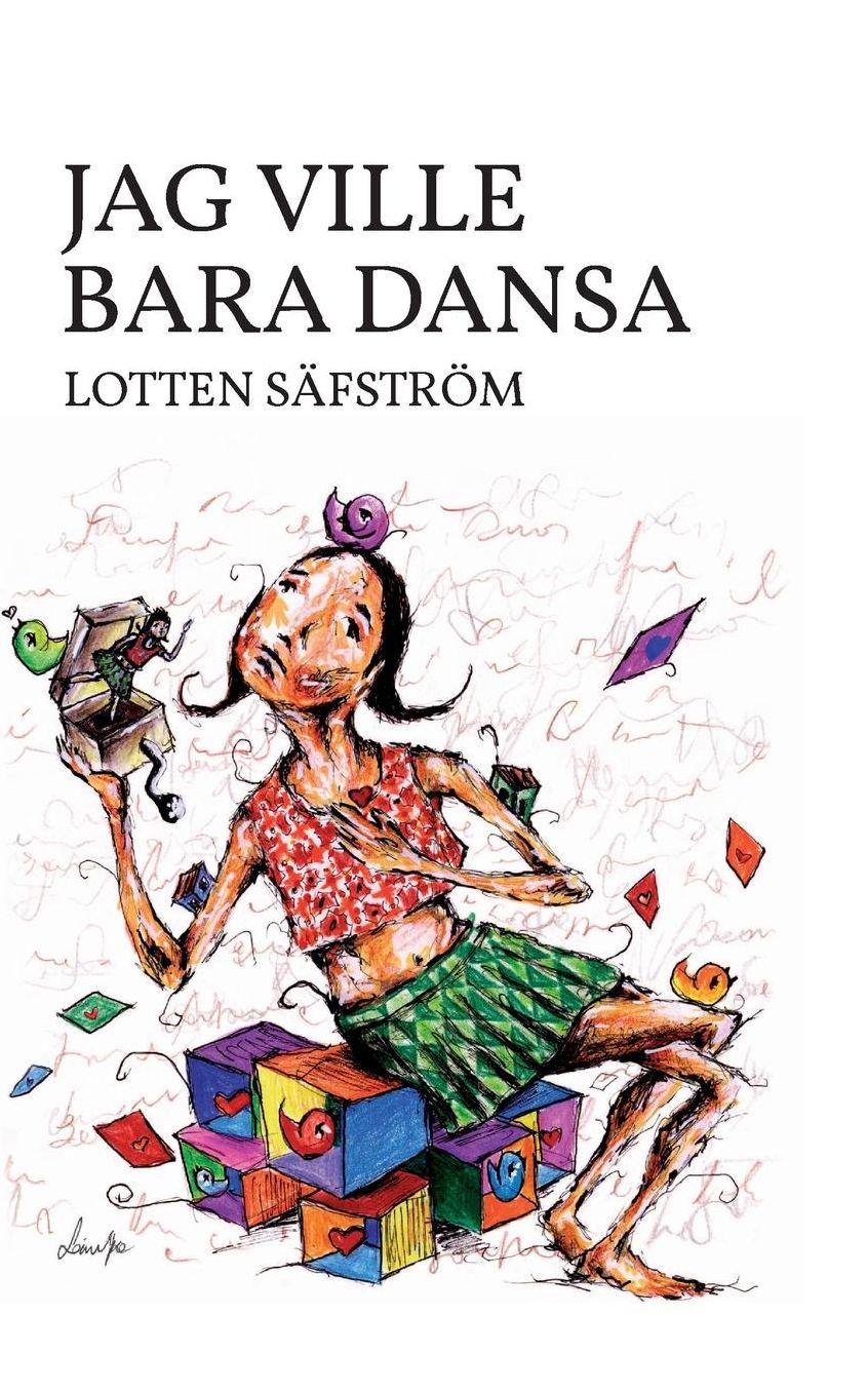 Jag ville bara dansa: 8 ar gammal drack jag mig full. Trots uppvaxten utomlands i materiellt overflod paborjade jag en vansinnesresa. Inte ens min dotters fodelse brot beroendets grepp. Det har ar min skildring och hur det gick till nar jag till sist lura