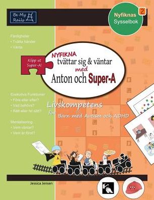 NYFIKNA tvättar sig & väntar med Anton och Super-A: Livskompetens för barn med autism och ADHD