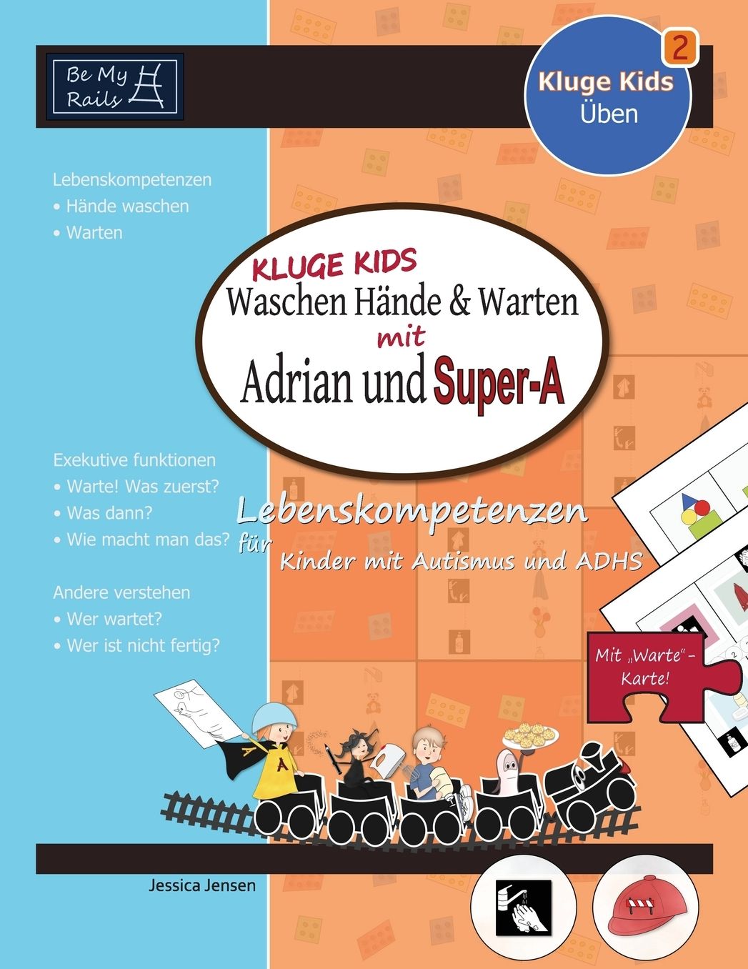 KLUGE KIDS Waschen Hände & warten mit Adrian und Super-A: Lebenskompetenzen für Kinder mit Autismus und ADHS