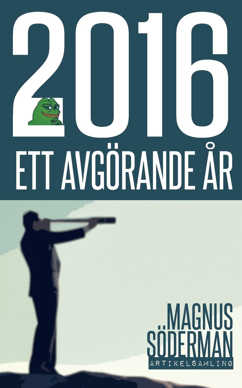 2016 - Ett avgörande år