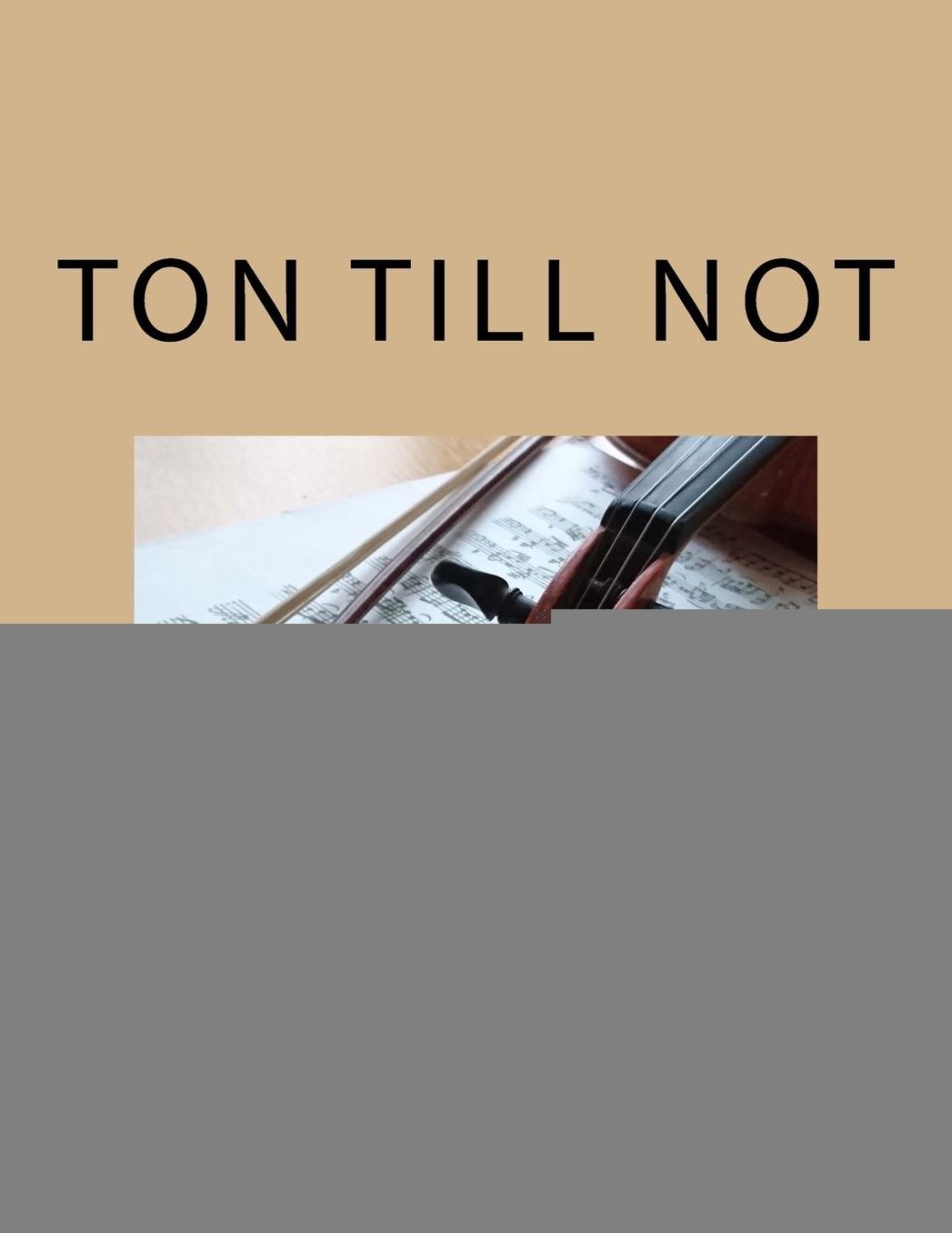 Ton till not: Praktisk musikteori for barn