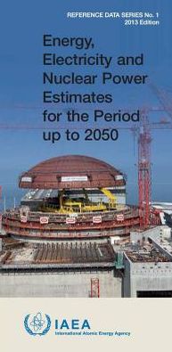 Energy, Electricity & Nuclear Power Estimates for the Period Up to 2050