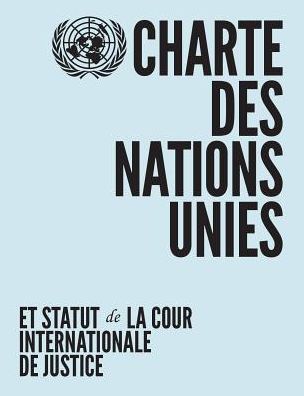Charter of the United Nations and Statute of the International Court of Justice