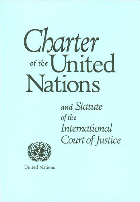 Charter of the United Nations and Statute of the International Court of Justice