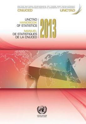 UNCTAD Handbook of Statistics 2013