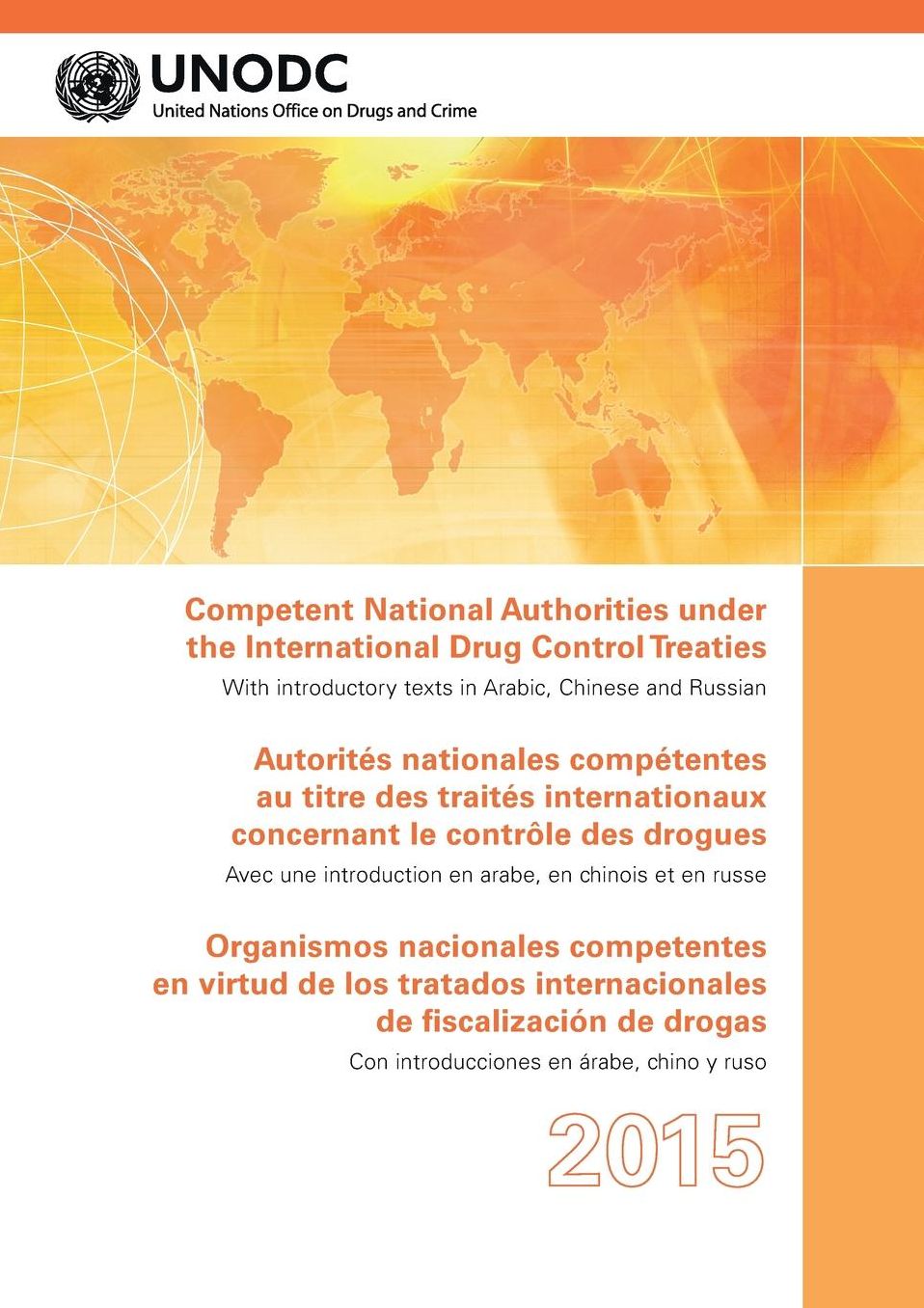 Competent National Authorities Under The International Drug Control Treaties: 2015