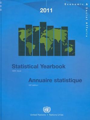 Statistical Yearbook 2011: Fifty-sixth Issue