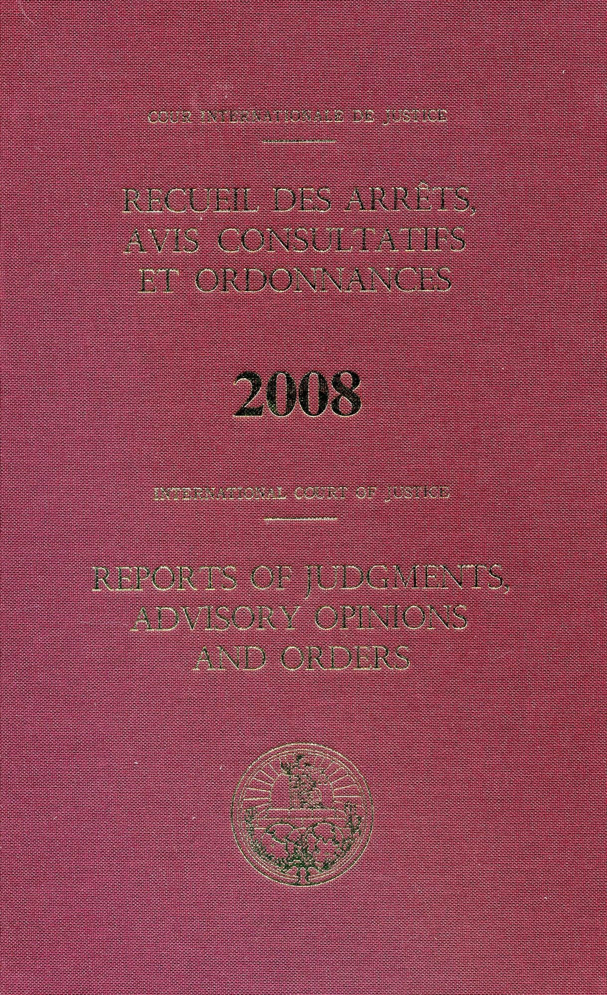 Reports of Judgments, Advisory Opinions and Orders: 2008 Bound