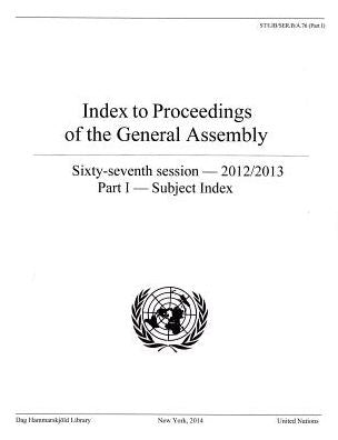 Index to Proceedings of the General Assembly 2012-2013: Part I Subject Index