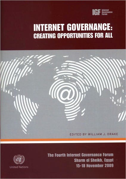 Internet Governance: Creating Opportunities for All