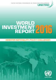 World Investment Report: 2016: Investor Nationality - Policy Challenges