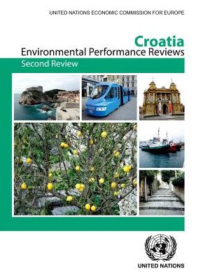 Environmental Performance Reviews (By Country): Croatia: Second Review