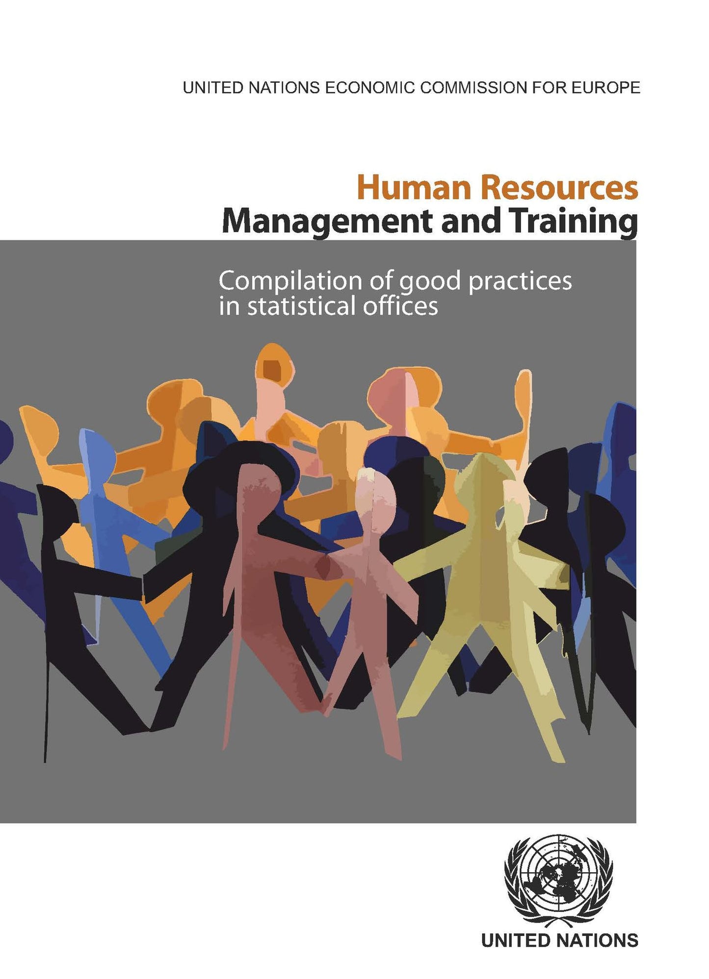 Human Resources Management And Training: Compilation Of Good Practices In Statistical Offices