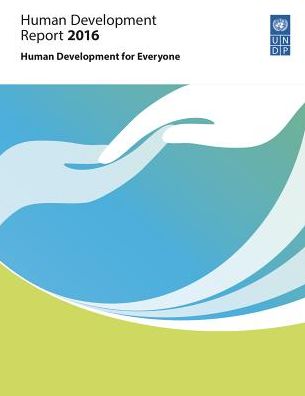 Human Development Report 2016: Human Development for Everyone