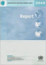 Report of the International Narcotics Control Board for 2010