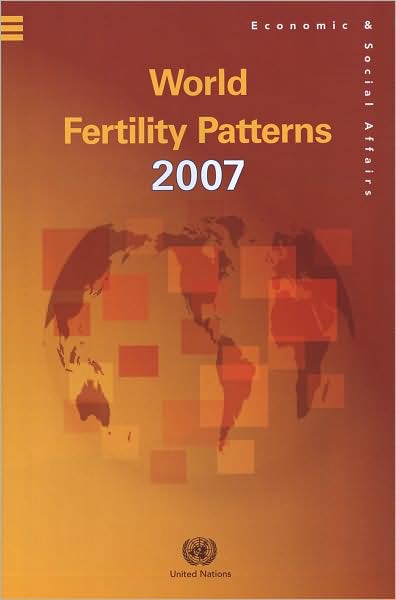 World Fertility Patterns 2007 (wall Chart)