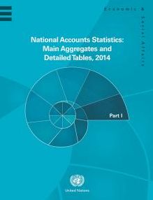 National Accounts Statistics: Main Aggregates And Detailed Tables 2014, Pts. I, II, III, IV, V
