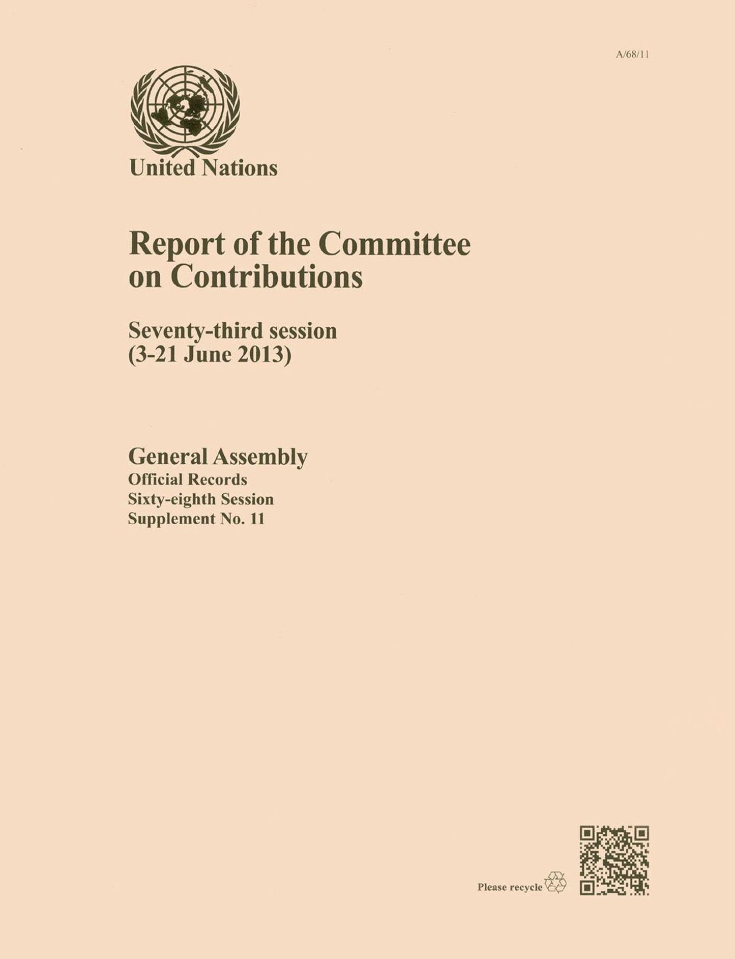 Report of the Committee on Contributions: Seventy Third Session (3-21 June 2013)