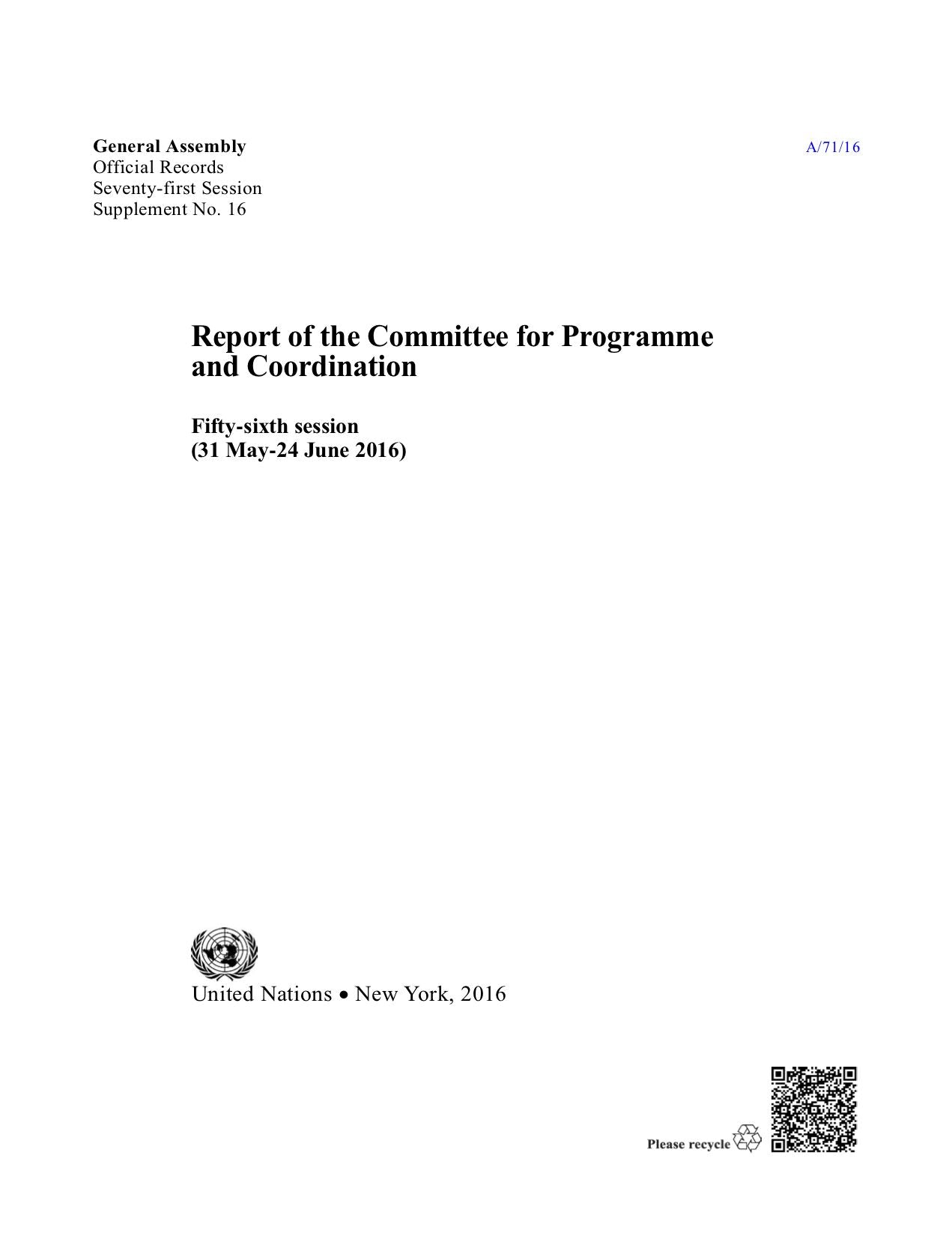 Report of the Committee for Programme and Coordination: Fifty-sixth Session (31 May-24 June 2016)