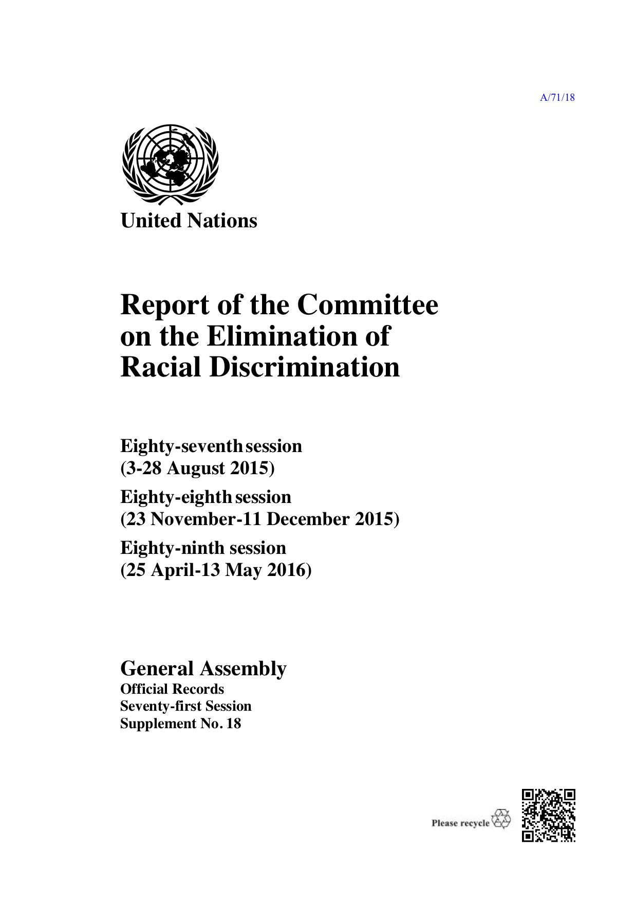 Report of the Committee on the Elimination of Racial Discrimination: Eighty-seventh (3-28 August 2015), Eighty-eighth (23 November-11 December 2015) and Eighty-ninth Sessions (25 April-13 May 2016)