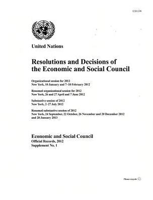 Resolutions and Decisions of the Economic and Social Council: Supp 2012 No. 1