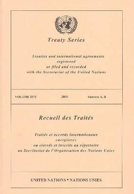 Treaty Series 2575 2009 Annexes A,B