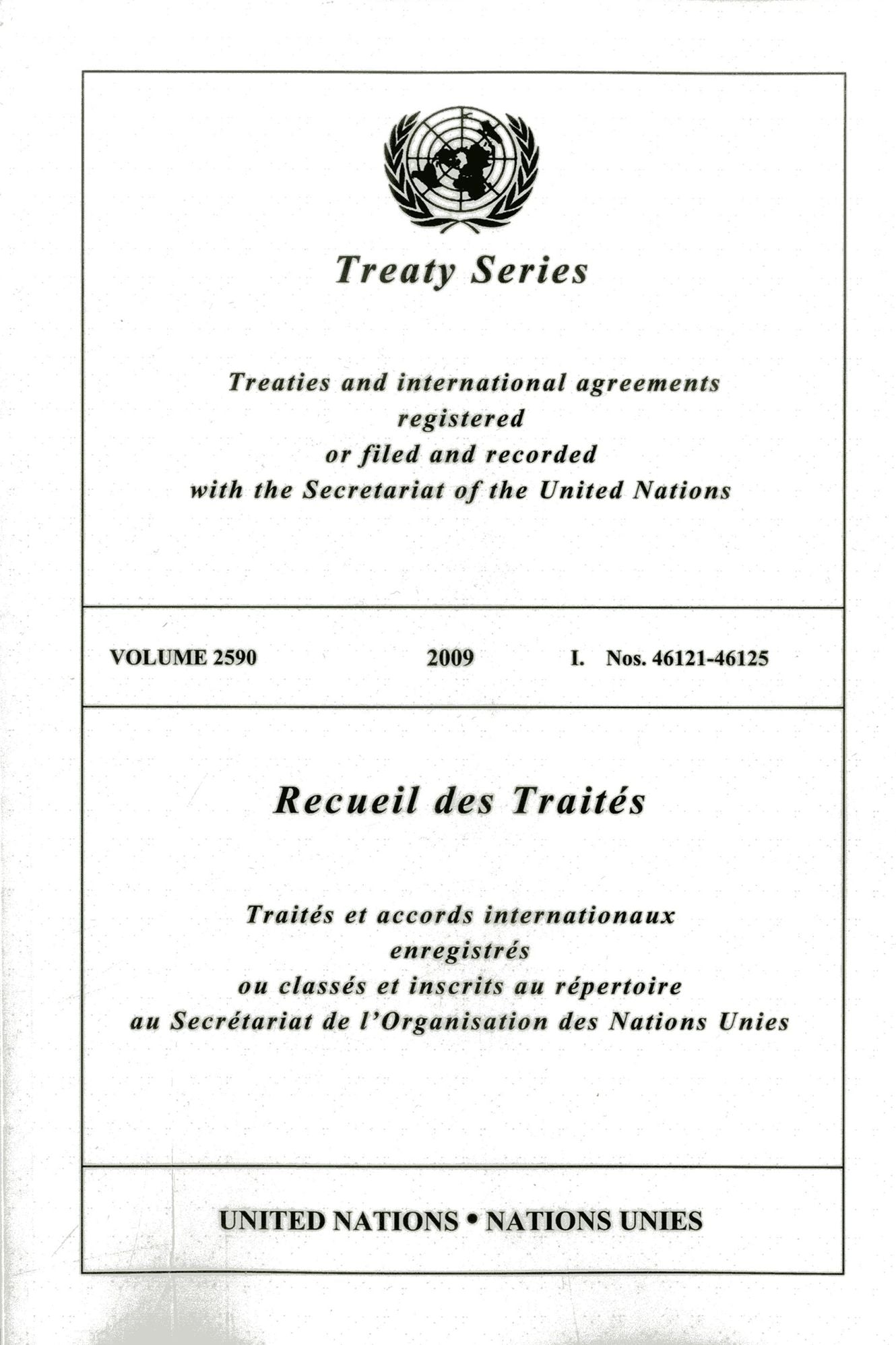 Treaty Series 2590 2009 I: Nos.46121-46125