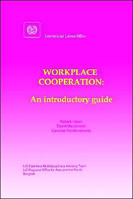 WorkPlace Cooperation. an Introductory Guide
