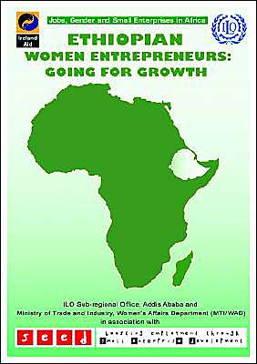 Ethiopian Women Entrepreneurs: Going for Growth