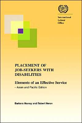 Placement of Job-Seekers with Disabilities. Elements of an Effective Service - Asian and Pacific Edition