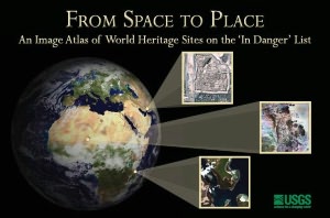 From Space To Place: An Image Atlas Of World Heritage Sites On The 'In Danger' List