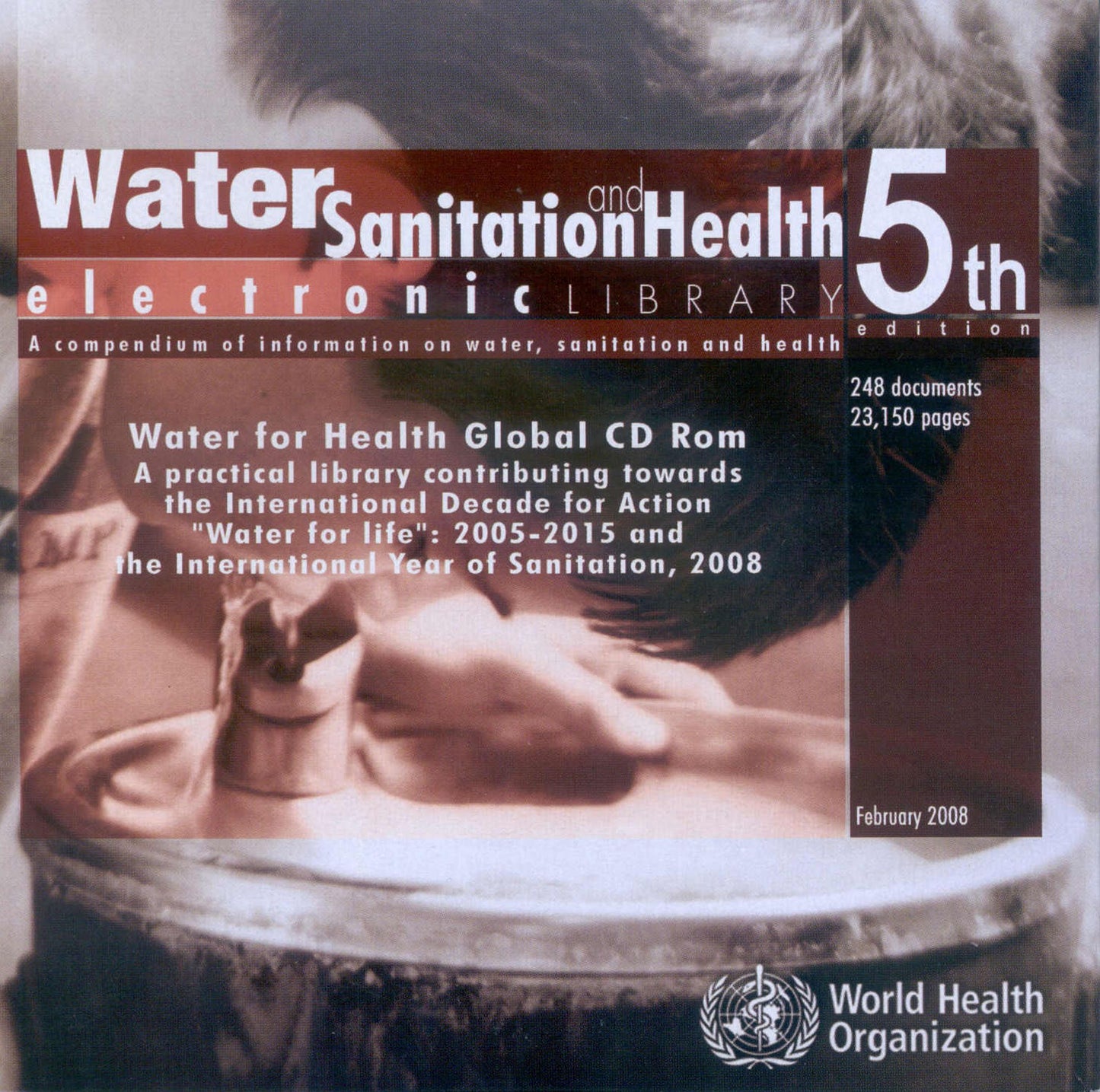 WSH-Water, Sanitation and Health Electronic Library: A Compendium of WHO Information on Water, Sanitation and Health