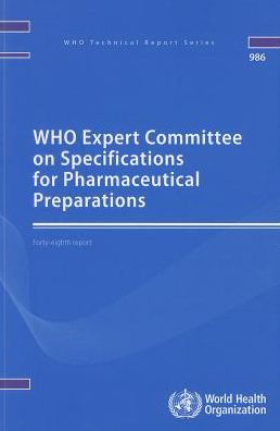 WHO Expert Committee on Specifications for Pharmaceutical Preparations: Forty-eighth Meeting Report