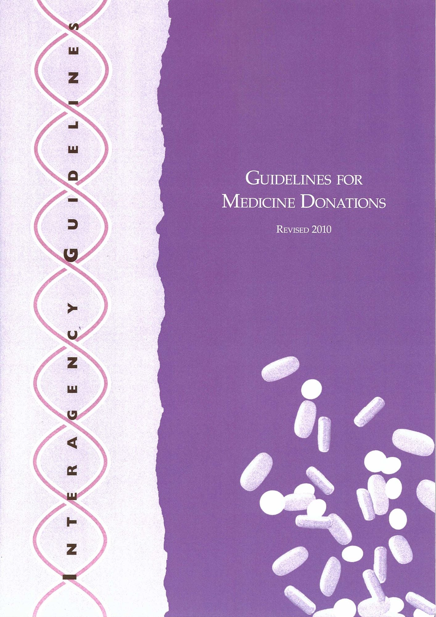 Guidelines for Medicine Donations: Revised 2010