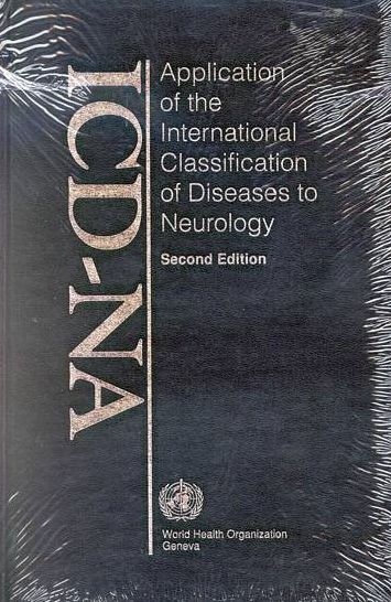 Application of the International Classification of Diseases to Neurology (ICD-NA)