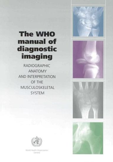 The Who Manual Of Diagnostic Imaging