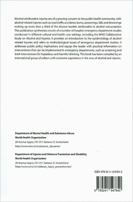 Alcohol and Injuries: Emergency Department Studies in an International Perspective