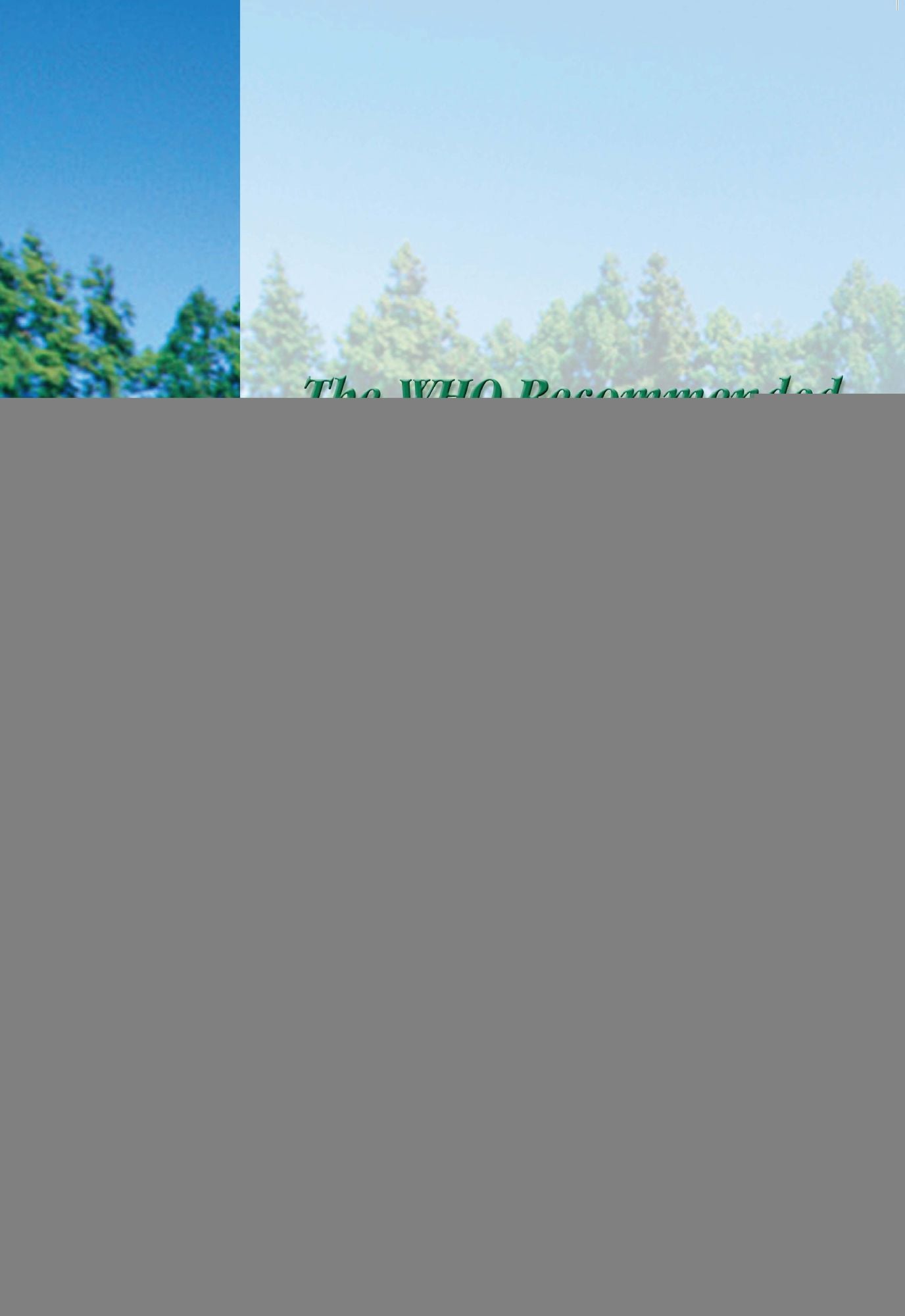 The WHO Recommended Classification of Pesticides by Hazard and Guidelines to Classification 2009