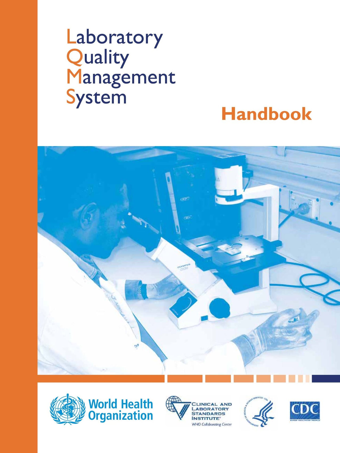 Laboratory Quality Management System: Handbook