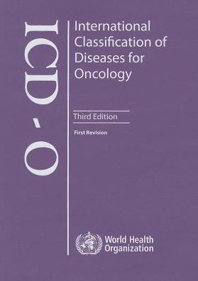 International Classification of Diseases for Oncology