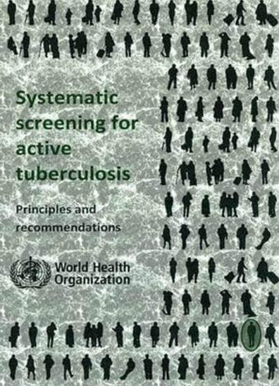 Systematic Screening for Active Tuberculosis: Principles and Recommendations