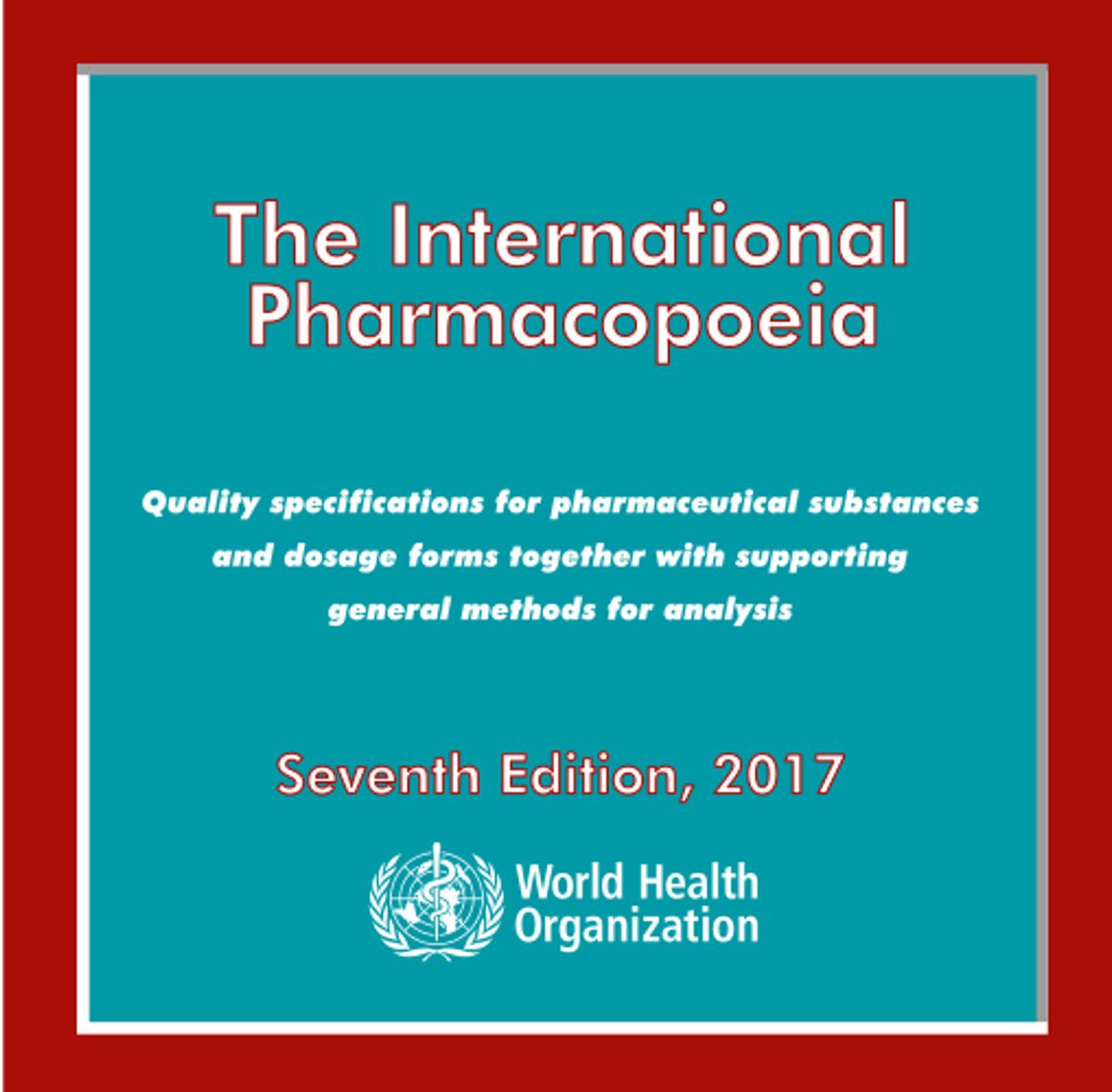 The International Pharmacopoeia 2017 CD-ROM