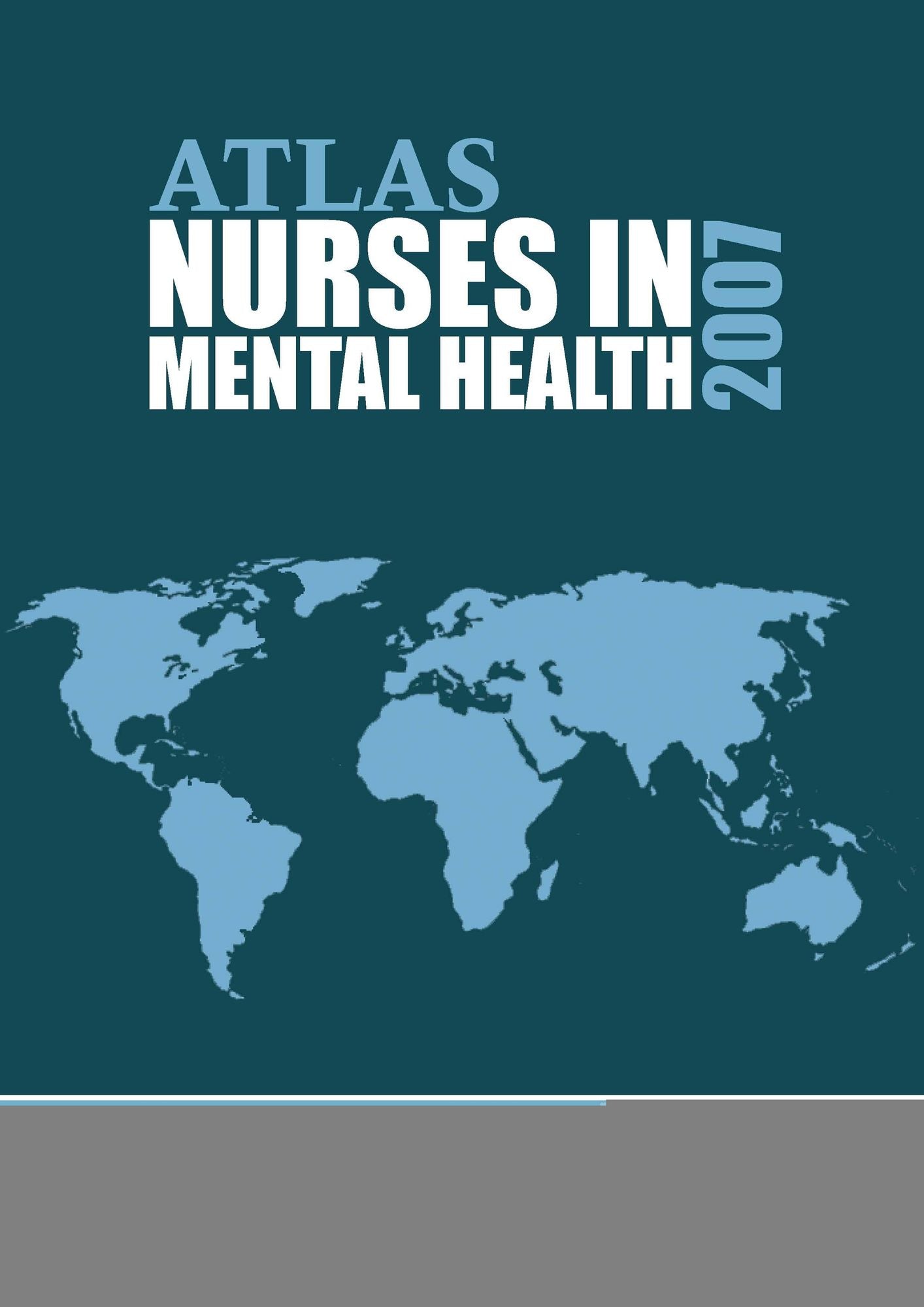 Atlas Nurses in Mental Health 2007
