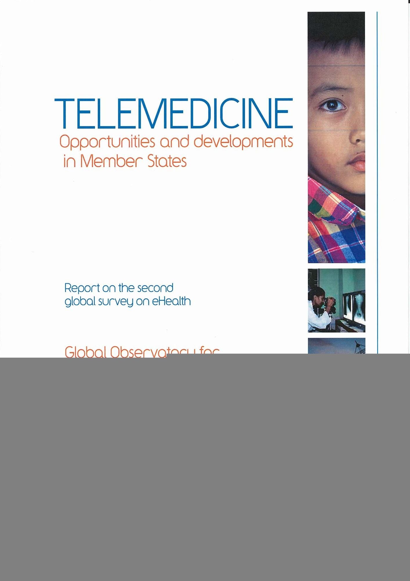 Telemedicine: Opportunities and Developments in Member States