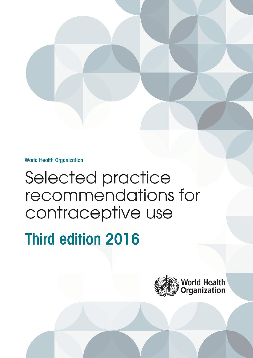 Selected Practice Recommendations for Contraceptive Use