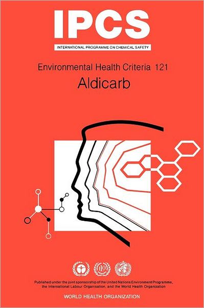 Aldicarb: Environmental Health Criteria Series No 121