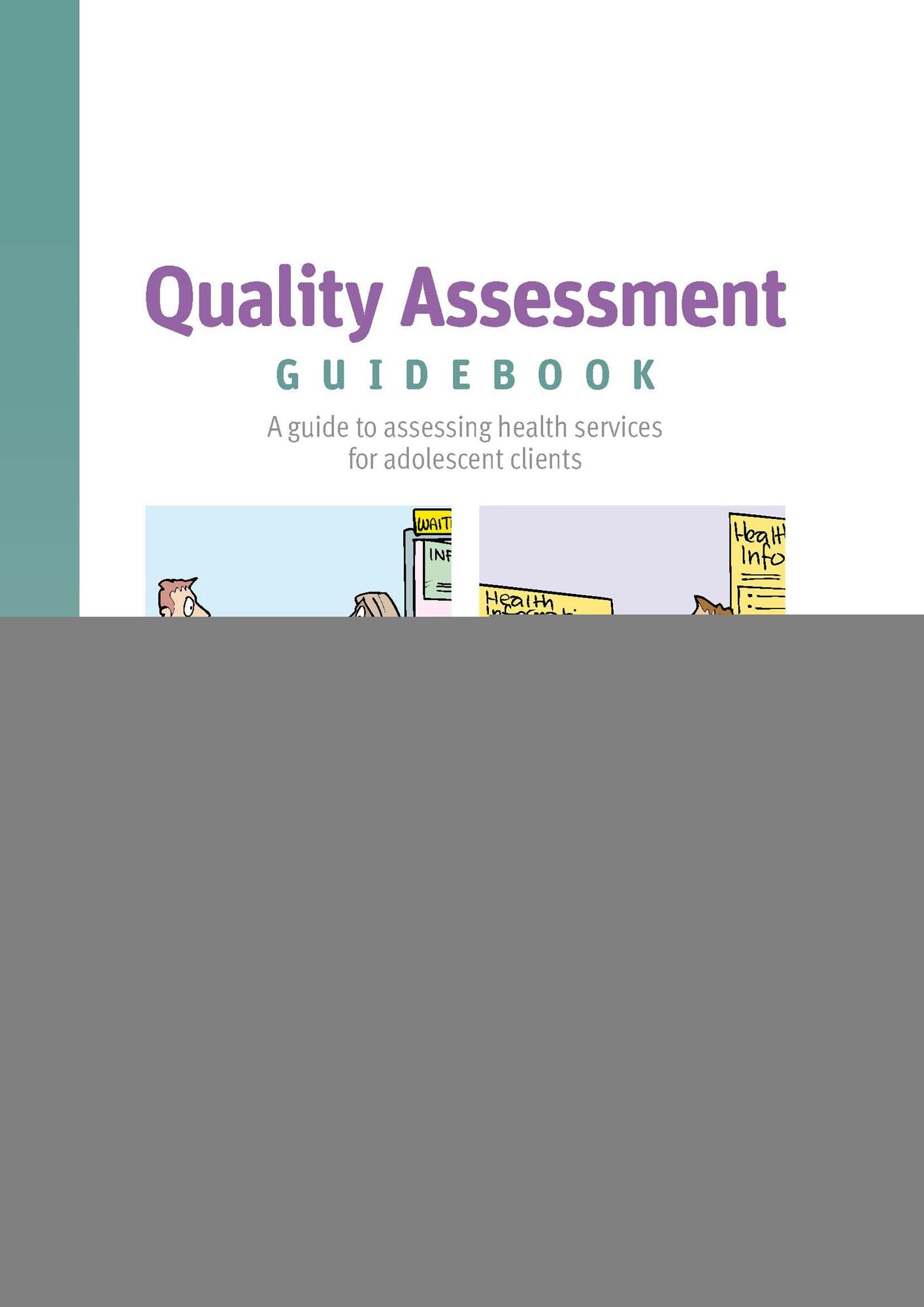 Quality Assessment Guidebook: A Guide to Assessing Health Services for Adolescent Clients